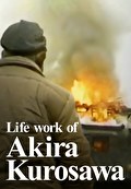 Life work of Akira Kurosawa