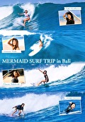 MERMAID SURF TRIP in Bali