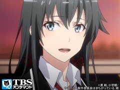 やはり俺の青春ラブコメはまちがっている｡続　第１話　何故、彼らが奉仕部に来たのか誰も知らない。