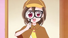 キミとアイドルプリキュア♪　第３４話　名探偵はもりん！謎のメニューを追うぞな！